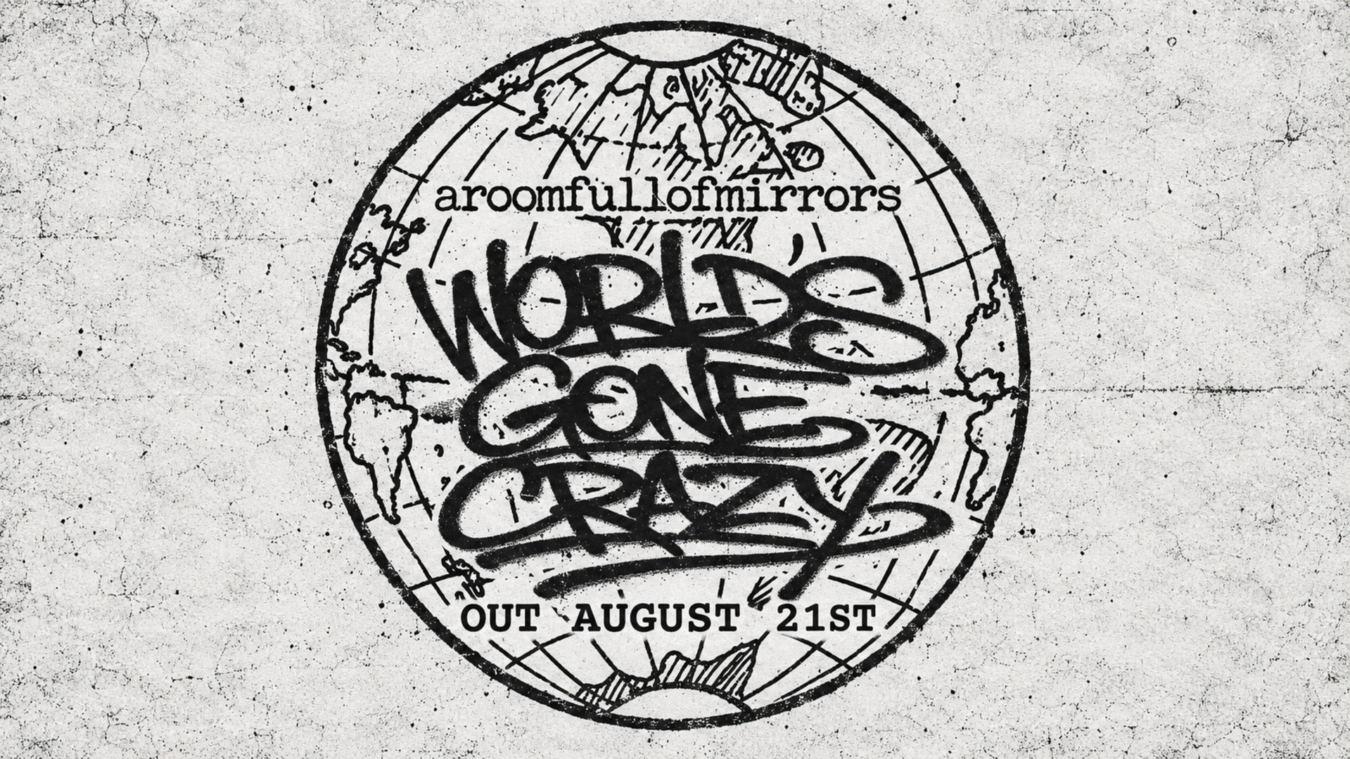 World’s Gone Crazy